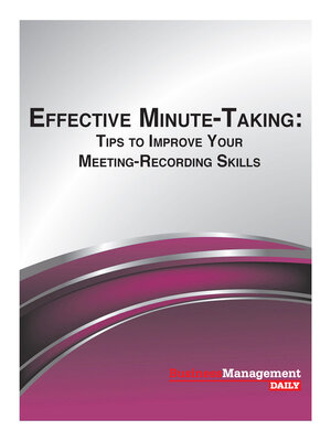 cover image of Effective Minute-Taking: Tips to Improve Your Meeting-Recording Skills